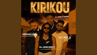 KIRIKOU (feat. El Josh Beatz, Djcent15 02 & dj sibula ngoma)
