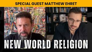 UFO Disclosure, Trojan Horse for New World Religion w/ Matthew Ehret