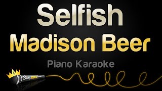 Madison Beer - Selfish (Piano Karaoke)