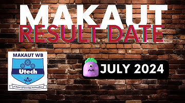 🎉  MAKAUT Even Semester Results 2024 Release DATE! 🌟 Result Date -- **JULY 2024! 🎓