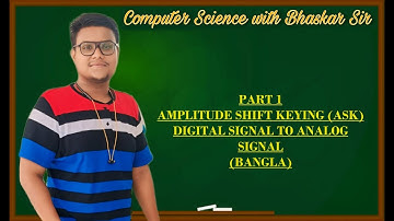 PART 1 |  AMPLITUDE SHIFT KEYING (ASK) | DIGITAL SIGNAL TO ANALOG SIGNAL (BANGLA)