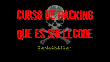 60- Que un #Shellcode?  | #Curso de Ethical #Hacking, Seguridad Ofensiva y #Pentesting