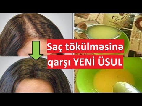 Saç tökülməsinə qarşı YENİ ÜSUL