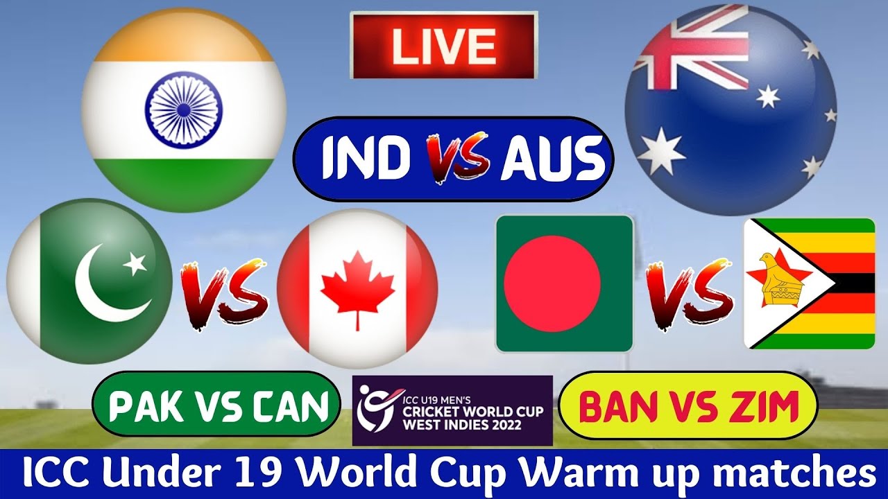 🔴U-19 World Cup Live India U19 vs Australia Pakistan vs Canada Bangladesh v Zimbabwe