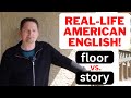Reallife american english at a hotel  lean over vs lean against  floor vs story  on a balcony