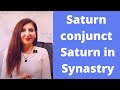 Saturn conjunct Saturn in Synastry