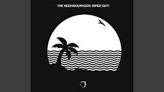 Video thumbnail of "The Neighbourhood - Greetings from Califournia"