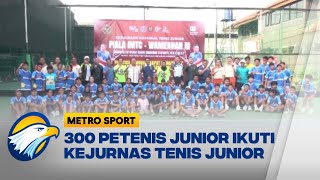 300 Petenis Junior Ikut Kejurnas Tenis Junior - [Metro Sport]