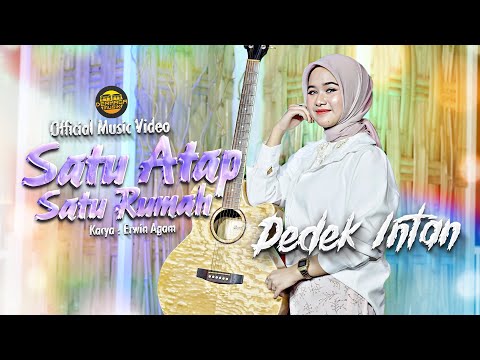 Dedek Intan - Satu Atap Satu Rumah (Official Music Video) | DJ Kentrung Version