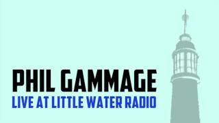 Phil Gammage - "Used Man For Sale" live at LIttle Water Radio