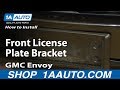 How to Replace License Plate Bracket 2002-06 GMC Envoy XL