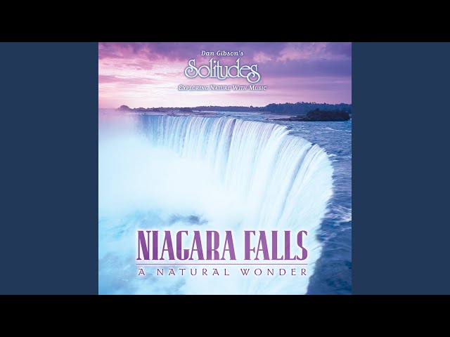 Dan Gibson's Solitudes - Niagara Spring