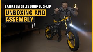 Lankeleisi x3000 Plus-Up E-Bike: Unboxing and Assembly Made Easy!