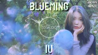 IU - BLUEMING (3D AUDIO   BASS BOOSTED)