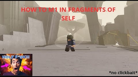 HOW TO M1 IN FRAGMENTS OF SELF *NOT PATCHED* | Deepwoken