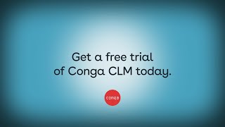 Conga CLM: Start your free trial