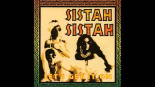 Sistah Sistah - You Always Know What To Say chords