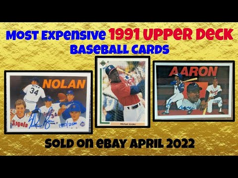 Most Expensive 1991 Upper Deck Baseball Cards