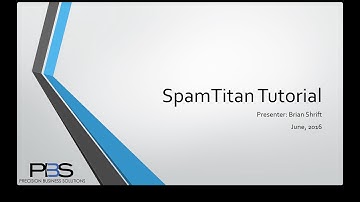 SpamTitan Tutorial