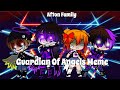 Guardian Of Angels Meme / Afton Family / FNAF
