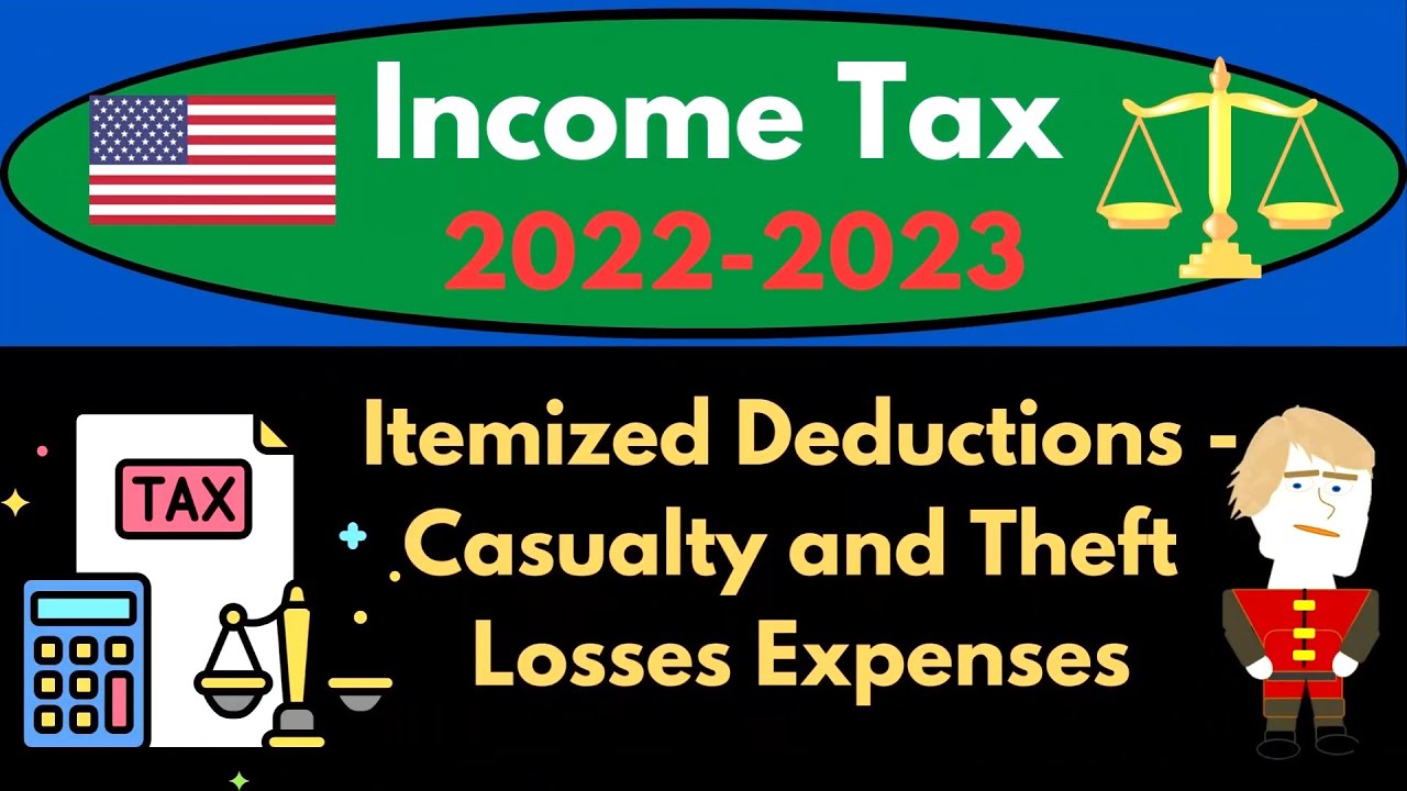 Itemized Deductions Casualty and Theft Losses Expenses 5205