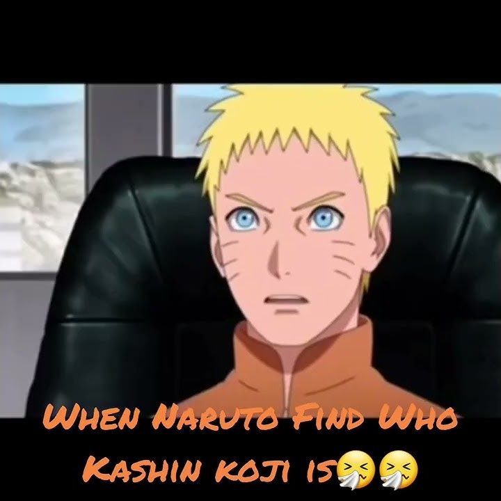 When Naruto Find The real identity of kashin koji🤧🤧
