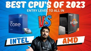 Best CPU'S OF 2023! For Gaming, Productivity and Biggest Disappointment | AMD VS INTEL CPU WAR #cpu