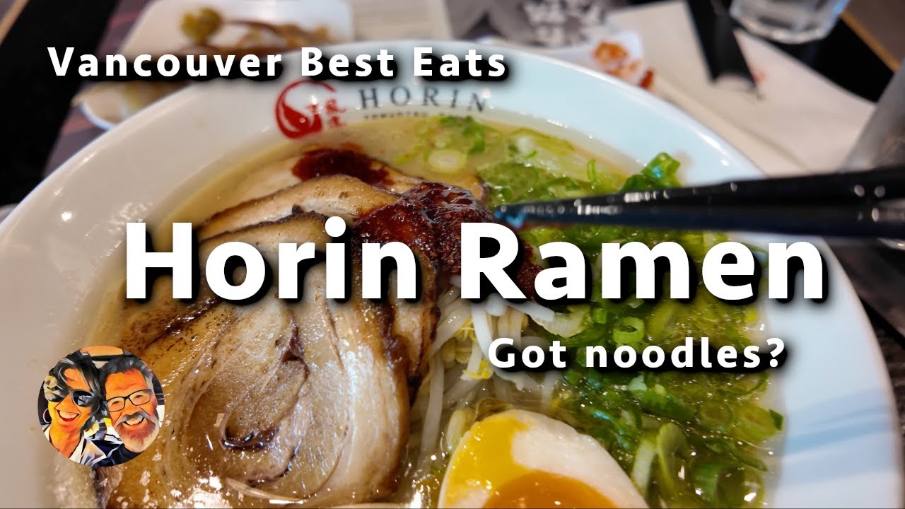 Vancouver Best Eats - Horin Ramen