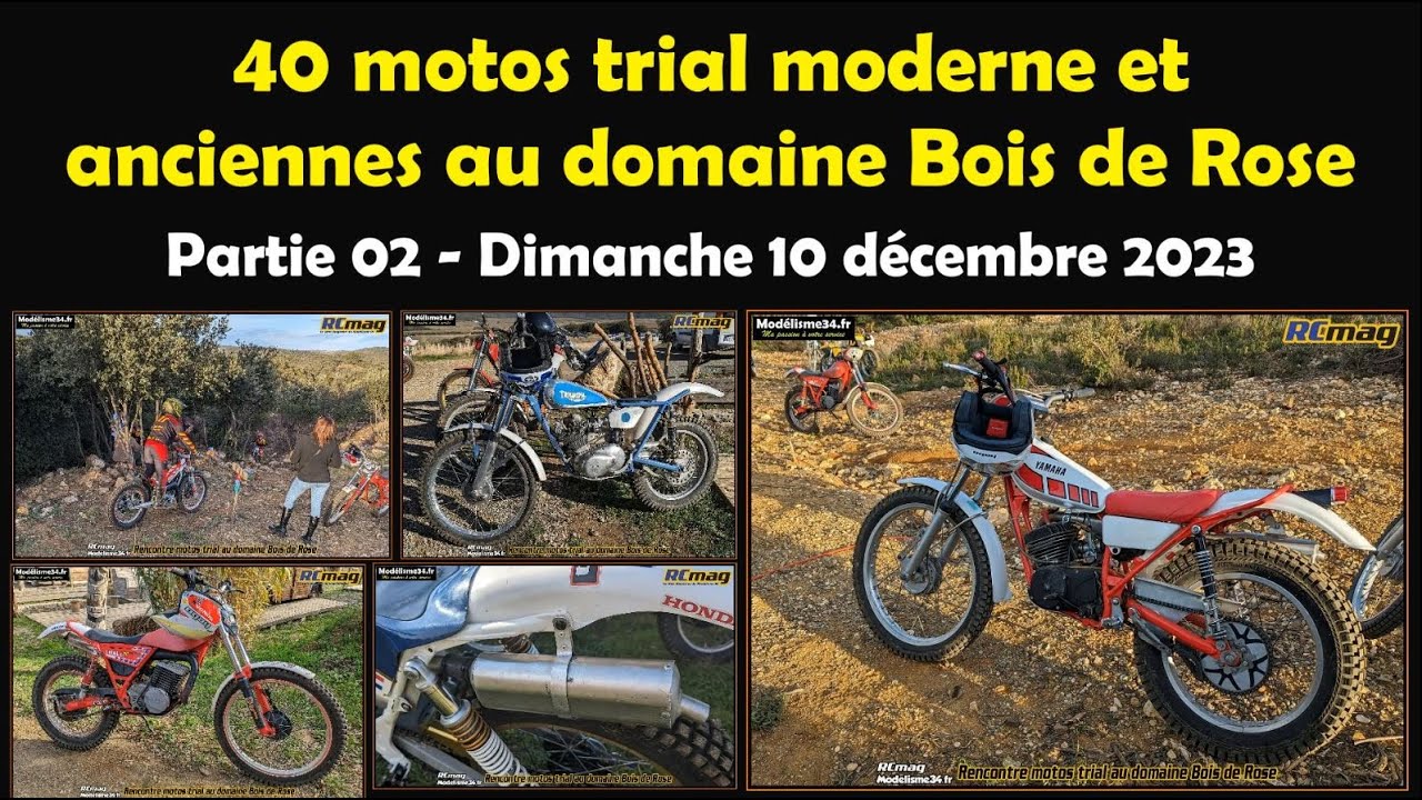 40 motos trial modernes et anciennes au domaine Bois de Rose - Partie 02 dimanche 10 décembre 2023
