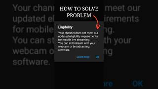 HOW TO SOLVE ELIGIBILITY PROBLEM IN LIVE #livestream #livechannelpromote #1000subscribers #rdxalex
