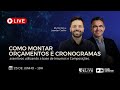 Como montar orçamentos e cronogramas