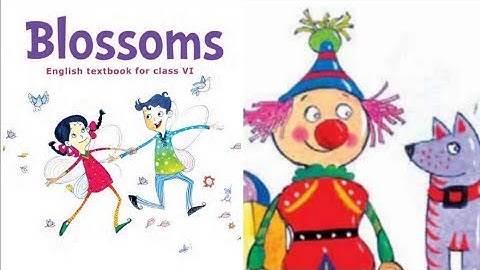 Class Six English Lesson 2 Activities/ The Adventurous Clown