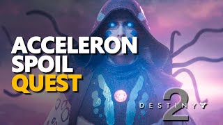 Acceleron Spoil Destiny 2