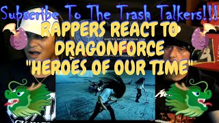 Rappers React To DragonForce "Heroes Of Our Time"!!!