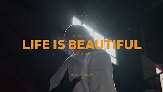 Life is beautiful - Freekill ft. Syellow