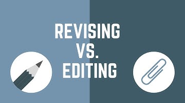 Revising vs. Editing