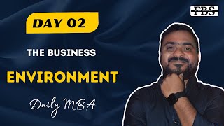 Full Day-2: The Business Environment | Daily MBA | FBS | Future Business School Update