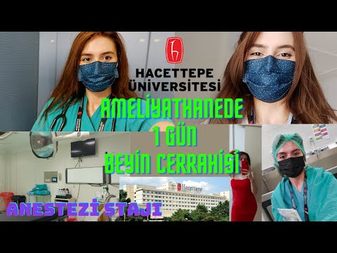 BEYİN CERRAHİSİ | Ameliyathanede 1 Gün | Uyanık Kraniotomi | Anestezi Stajı | #Hacettepeligünler