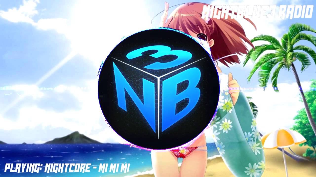 Nightblue3 Radio Song Nightcore Mi Mi Mi - mi mi mi nightcore roblox id
