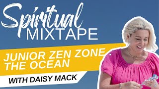Junior Zen Zone: The Ocean