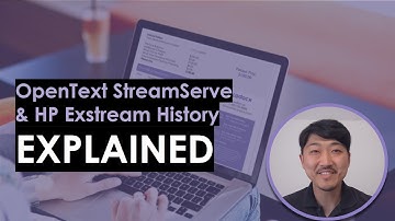 OpenText StreamServe & HP Exstream History Explained