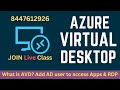How to configure Azure virtual Desktop host pool and Add Azure AD Users to Access RDP and Apps.