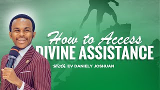 LIVE : HOW TO ACCESS DIVINE ASSISTANCE|| JAN 12, 2024 || EV DANIELY JOSHUAN