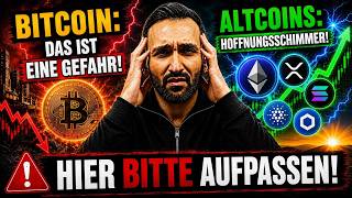 Bitcoin: Das ist einfach gefährlich!😳 Altcoins mit Hoffnungsschimmer!