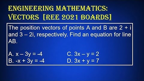 Engineering Mathematics: Vectors [REE 2021 Boards]