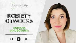 Adriana Jakubowska: Języki obce - klucz do świata | #kobietyotwocka