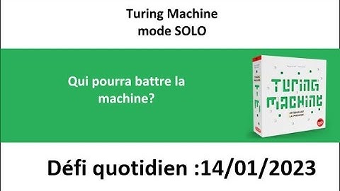 Board Game : Turing machine 14 janvier