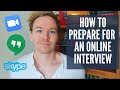 How to Prepare for an Online Interview