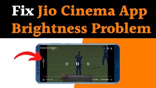 How To Down/Up Brightness In JioCinema App | Fix Jio Cinema App Brightness Problem screenshot 5