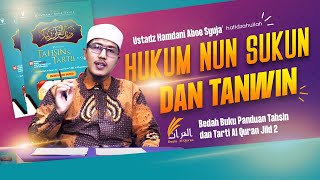 EP 8 'Hukum Nun Sukun & Tanwin' - Ustadz Hamdani Aboe Syuja